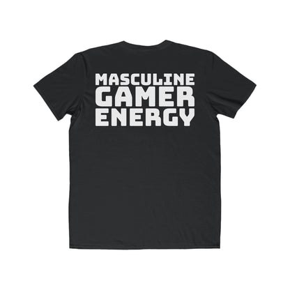 "Masculine Gamer Energy" Lightweight Fashion Tee