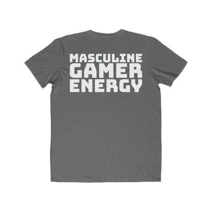 "Masculine Gamer Energy" Lightweight Fashion Tee